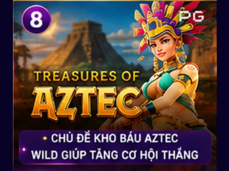 Treasures of Aztec – Hành Trình Săn Kho Báu