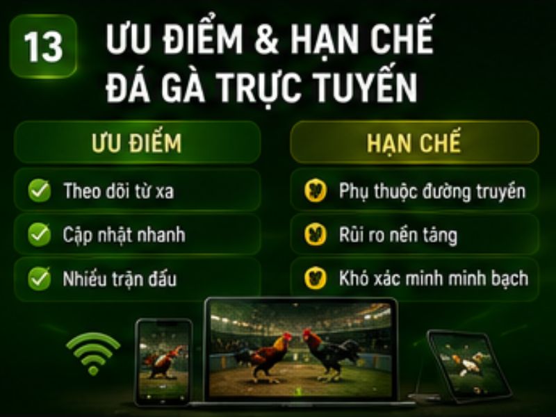 Ưu Điểm Và Hạn Chế Của Đá Gà Trực Tuyến